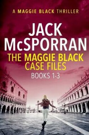 Cover of The Maggie Black Case Files Books 1-3