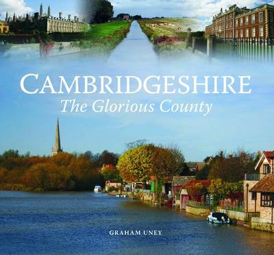 Book cover for Cambridgeshire - The Glorious County