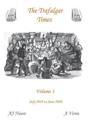 Book cover for The Trafalgar Times Volume 1