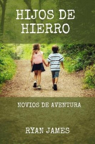 Cover of Hijos de hierro