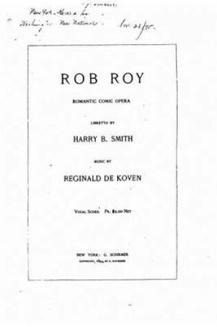Cover of Rob Roy, Romantic Comic Opera