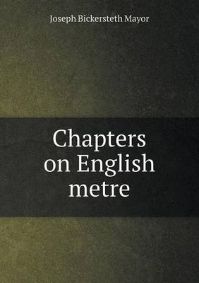 Book cover for Chapters on English Metre