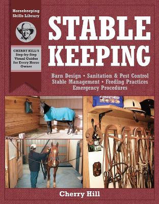 Book cover for Stablekeeping: A Visual Guide to Safe and Healthy Horsekeeping