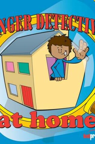 Cover of Danger Detectives at Home