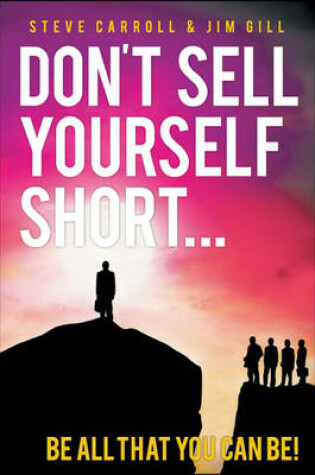 Cover of Don't Sell Yourself Short!