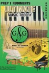 Book cover for Prep 1 Rudiments Ultimate Music Theory Theory Answer Book