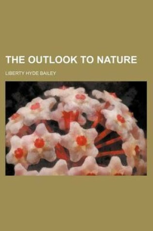 Cover of The Outlook to Nature