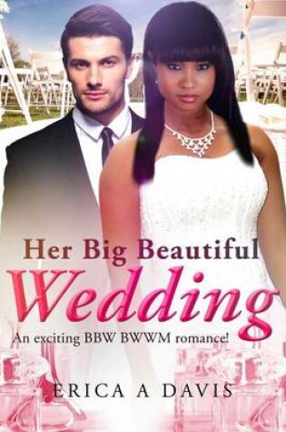 Cover of Her Big Beautiful Wedding