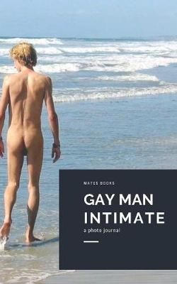 Book cover for Gay Man Intimate