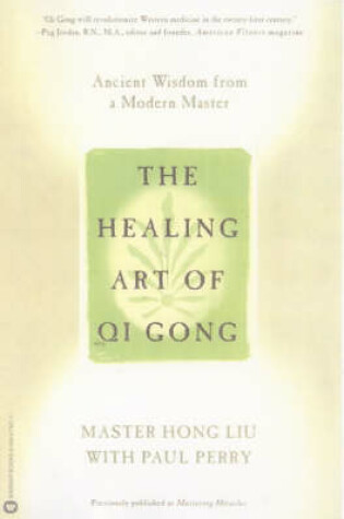 Cover of The Healing of Art of Qi Gong