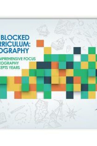 Cover of The Blocked Curriculum: Geography
