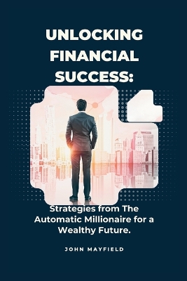 Book cover for Unlocking Financial Success