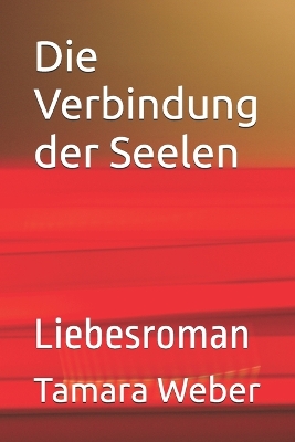 Book cover for Die Verbindung der Seelen