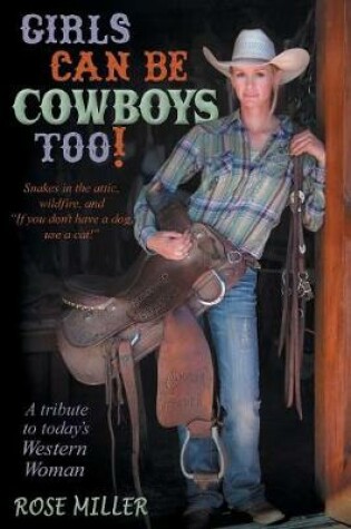 Cover of Girls Can Be Cowboys Too!