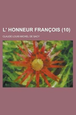 Cover of L' Honneur Francois (10 )