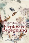 Book cover for Explosive Begegnung