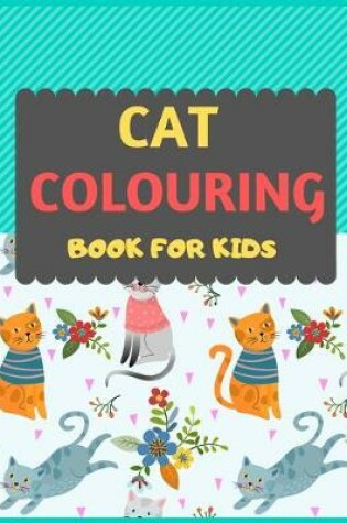 Cover of Cat Colouring Book For Kids