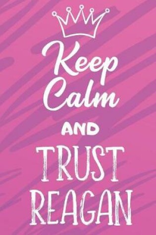 Cover of Keep Calm and Trust Reagan