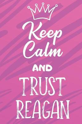 Book cover for Keep Calm and Trust Reagan