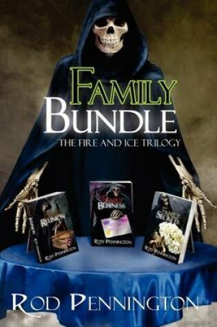 Cover of Family Bundle (the Fire and Ice Trilogy)