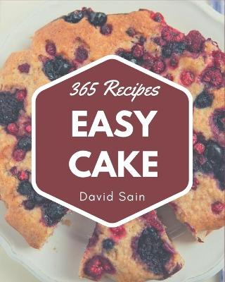 Book cover for 365 Easy Cake Recipes