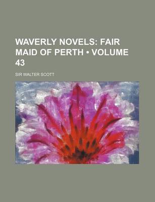 Book cover for Waverly Novels (Volume 43); Fair Maid of Perth