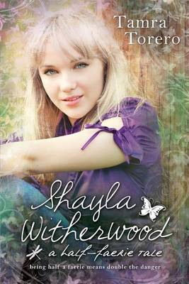 Shayla Witherwood by Tamra Torero
