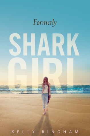 Cover of Formerly Shark Girl