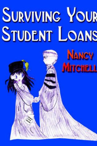 Cover of Surviving Your Student Loans