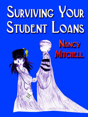 Book cover for Surviving Your Student Loans