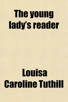 Book cover for The Young Lady's Reader