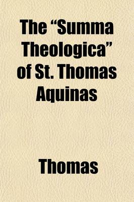 Book cover for The Summa Theologica of St. Thomas Aquinas (Volume 12, PT. 2)