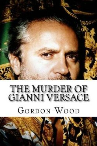 Cover of The Murder of Gianni Versace