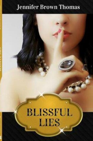 Cover of Blissful Lies