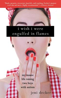 Book cover for I Wish I Were Engulfed in Flames