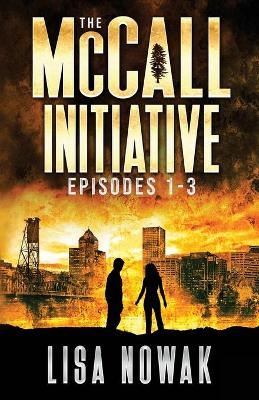 Book cover for The McCall Initiative Episodes 1-3