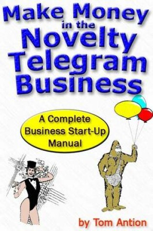 Cover of How to Make Money in the Novelty Telegram Business