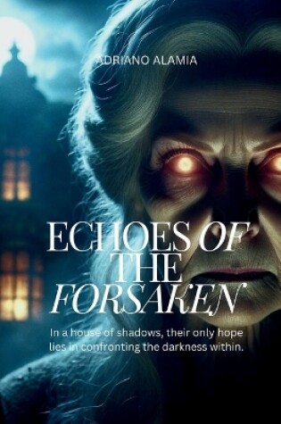 Cover of Echoes of the Forsaken