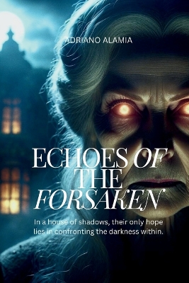 Book cover for Echoes of the Forsaken