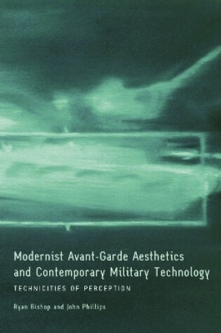 Cover of Modernist Avant-Garde Aesthetics and Contemporary Military Technology