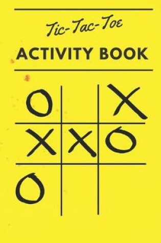 Cover of Tic Tac Toe Activity Book