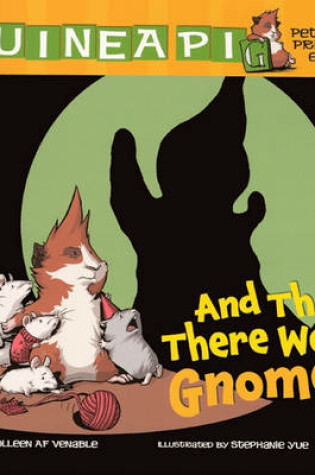 Cover of And Then There Were Gnomes