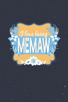 Book cover for I Love Being Memaw