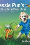 Book cover for Cassie Pup's Favorite Ladybug and Snake Stories