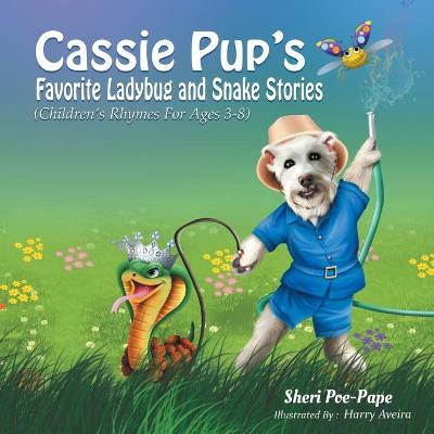 Book cover for Cassie Pup's Favorite Ladybug and Snake Stories