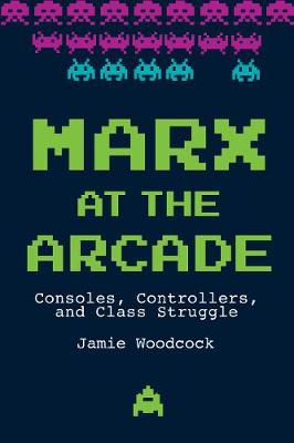 Book cover for Marx at the Arcade