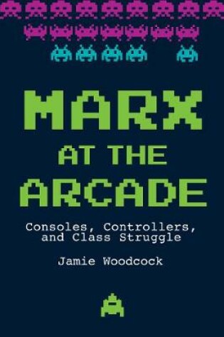 Cover of Marx at the Arcade