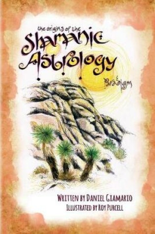 Cover of The Origins of the Shamanic Astrology Paradigm