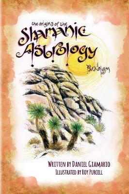 Book cover for The Origins of the Shamanic Astrology Paradigm