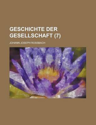 Book cover for Geschichte Der Gesellschaft (7)